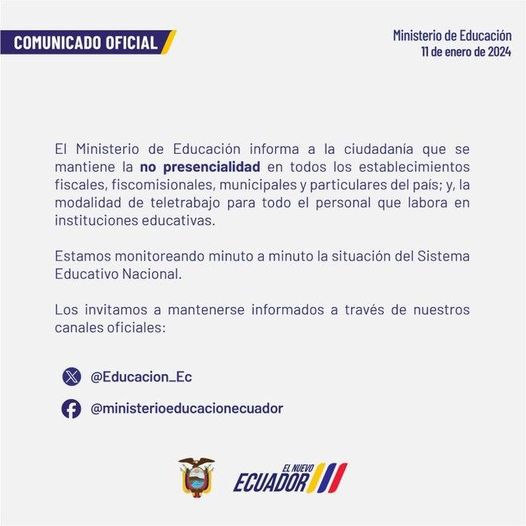 EL MINISTERIO DE EDUCACIÓN INFORMA PARA ESTE 11 DE ENERO SE MANTIENE LA MODALIDAD NO PRESENCIAL.-